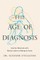 The Age of Diagnosis