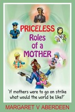 Priceless Roles of a Mother