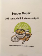 Souper Duper: 106 Soup, Chili and Stew Recipes