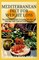 Mediterranean Diet for Weight Loss