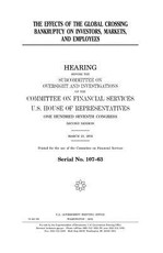 The effects of the Global Crossing bankruptcy on investors, markets and employees