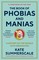 Summerscale, K: Book of Phobias and Manias