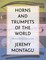 Horns and Trumpets of the World