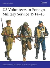 US Volunteers in Foreign Military Service 1914-45