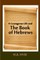 A Courageous Life and the Book of Hebrews
