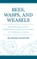 Bees, Wasps, and Weasels