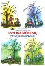 Dvylika mėnesių: prielinksnių vartojimas