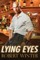 Lying Eyes