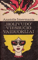 „Holivudo“ viešbučio vaiduokliai