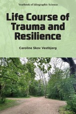 Life Course of Trauma and Resilience