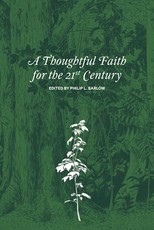 A Thoughtful Faith for the 21st Century