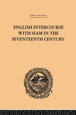 Anderson, J: English Intercourse with Siam in the Seventeent