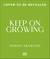 Keep on Growing
