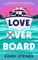 Love Overboard