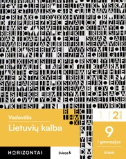 Lietuvių kalba. Vadovėlis 9 (I gimnazijos) klasė, 2 dalis, serija Horizontai