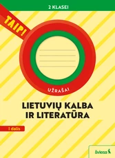 Lietuvių kalba ir literatūra. Užrašai 2 klasei, 1 dalis (pagal 2022 m. BUP). Serija TAIP!