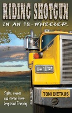 Riding Shotgun in an 18-Wheeler