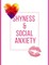 Shyness and Social Anxiety Workbook