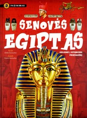 SENOVĖS EGIPTAS: kelionė į istorijos priešaušrį