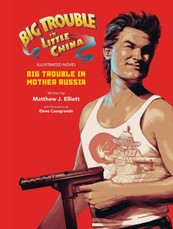 Big Trouble in Little China: Big Trouble in Mother Russia Novel