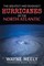 The Greatest and Deadliest Hurricanes of the North Atlantic