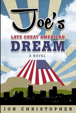 Joe's Late Great American Dream