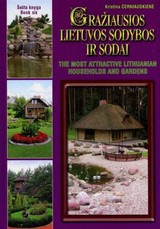 Gražiausios Lietuvos sodybos ir sodai. 6 knyga