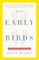 Early Birds