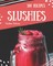 Slushies 300