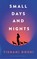 Small Days and Nights