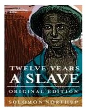 Twelve years a slave