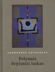 Pelynais švytintis laikas