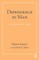 Dependence in Man