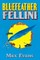 Bluefeather Fellini