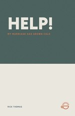 Help! My Marriage Has Grown Cold