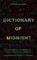Dictionary of Midnight