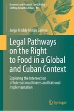 Legal Pathways on the Right to Food in a Global and Cuban Context