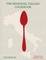 The Silver Spoon Kitchen: Regional Italian Cookbook