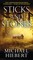 Sticks and Stones