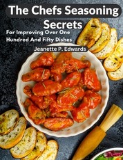 The Chefs Seasoning Secrets