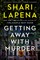 Getting Away with Murder