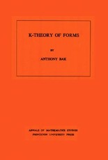 K-Theory of Forms