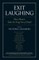 Exit Laughing