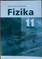 Fizika. Bendrasis kursas. Vadovėlis 11 klasei. Antroji knyga
