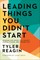 Leading Things You Didn't Start