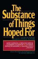 The Substance of Things Hoped For