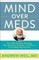 Mind Over Meds