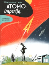 Prisiminimai apie Atomo imperiją