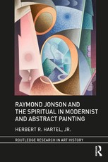 Hartel, J: Raymond Jonson and the Spiritual in Modernist and