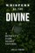 Whispers of the Divine